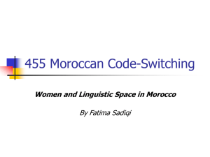 455 Moroccan Code-Switching Women and Linguistic Space in Morocco By Fatima Sadiqi