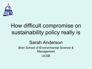 How difficult compromise on sustainability policy really is Sarah Anderson