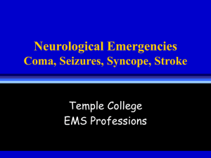 Coma, Seizure and Stroke