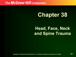 Chapter 38 Head, Face, Neck and Spine Trauma 38-1