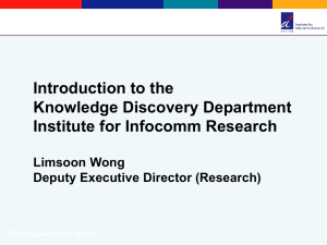 Introduction to the Knowledge Discovery Department of I 2 R.