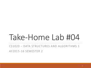 Take-Home Lab #04 CS1020 – DATA STRUCTURES AND ALGORITHMS 1 1