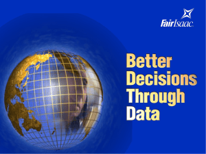 Presentation: Fair Isaac: Better Decisions Through Data