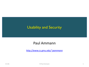 Paul Ammann Usability and Security  CS 101