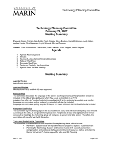 Technology Planning Committee February 22, 2007 Meeting Summary Agenda