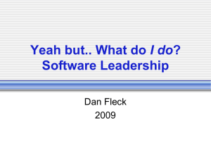 I do Software Leadership Dan Fleck 2009