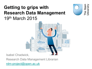 Getting to grips with Research Data Management 19 March 2015