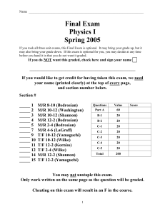 Final Exam Physics I Spring 2005