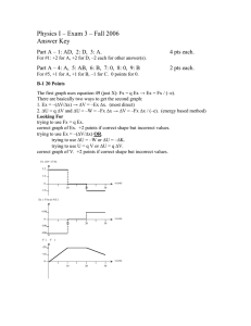 Physics I – Exam 3 – Fall 2006 Answer Key