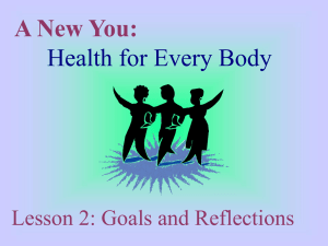 A New You: Health for Every Body Lesson 2: Goals and Reflections