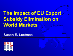 The Impact of EU Export Subsidy Elimination on World Markets