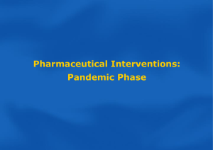 Pharmaceutical interventions - Pandemic Phase