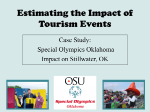 Estimating the Impact of Tourism Events: Case Study: Special Olympics Impact on Stillwater, OK