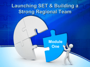 Launching SET &amp; Building a Strong Regional Team Module One