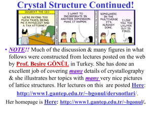 Crystal Structure Continued!