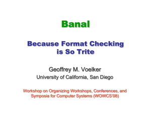 Banal Because Format Checking is So Trite Geoffrey M. Voelker