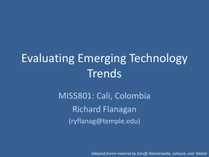 Evaluating Emerging Technology Trends MIS5801: Cali, Colombia Richard Flanagan
