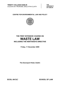 WASTE LAW THE FIRST INTENSIVE COURSE ON INCLUDING THE NEW WASTE DIRECTIVE