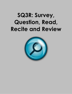 SQ3R: Survey, Question, Read, Recite and Review