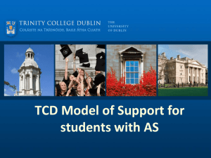 Trinity College Dublin AS Model of Support