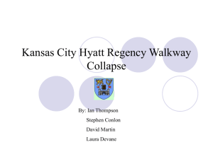Kansas City Hyatt Regency Walkway Collapse.ppt