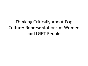 Thinking Critically About Pop Culture: Representations of Women and LGBT People