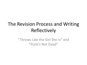 10/8 Notes for Week 6: The Revision Process, Writing Reflectively, "Punk's Not Dead," and "Throws Like the Girl She Is"