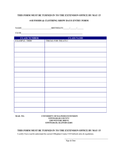 THIS FORM MUST BE TURNED IN TO THE EXTENSION OFFICE...  4-H FOODS &amp; CLOTHING SHOW DAYS ENTRY FORM