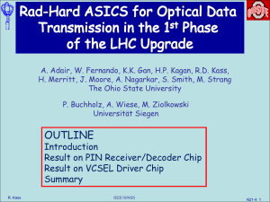 Rad-Hard ASICS for 1st LHC Upgrade