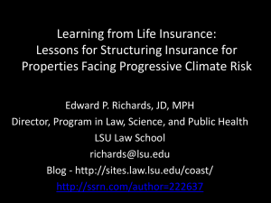 Learning from Life Insurance: Lessons for Structuring Insurance for Properties Facing Progressive Climate Risk, Boston College School of Law, November 2015.
