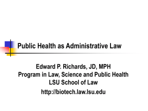 Public Health as Administrative Law - Presented at the 2006 AALS Annual Meeting, January 2006.