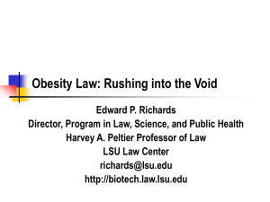 Obesity Legislation: Rushing into the Void