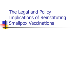 Legal Issues in Using and Testing Smallpox Vaccine