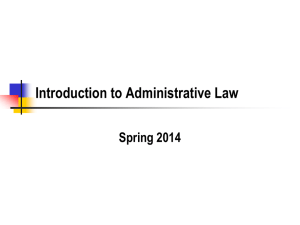 Introduction to Administrative Law Spring 2014