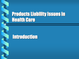 Introduction to Health Care Products Liability