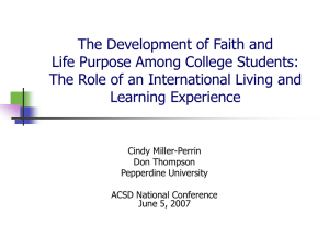 The Development of Faith and Life Purpose Among College Students: