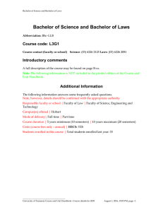 Bachelor of Science and Bachelor of Laws Course code: L3G1 Introductory comments