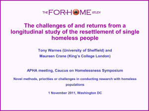 The challenges of and returns from a homeless people
