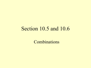 Section 10.5 and 10.6 Combinations