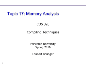 Topic 17: Memory Analysis COS 320 Compiling Techniques Princeton University