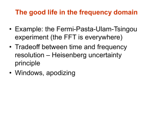 The good life in the frequency domain • Example: the Fermi-Pasta-Ulam-Tsingou