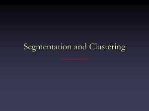 Segmentation and Clustering