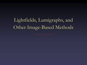 Lightfields, Lumigraphs, and Other Image-Based Methods