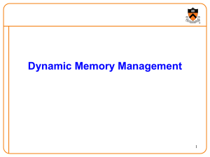 Toward the Operating System: Dynamic Memory Management 1