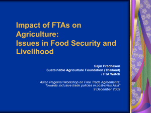 Impact of FTAs on Agriculture: Issues in Food Security and Livelihood