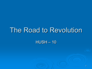 The Road to Revolution PP Notes