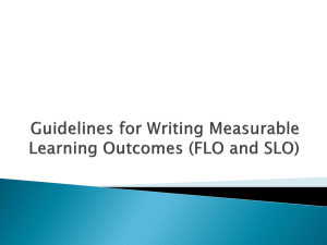 Guidelines for Writing Measurable Learning Outcomes (FLO and SLO)