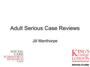 Serious Case Reviews in adult safeguarding (ppt, 1.20 MB)