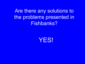 YES! Are there any solutions to the problems presented in Fishbanks?