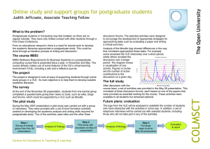 Jeffcoate. J. (2008) ‘Online study and support groups for postgraduate students.’ Poster presented at the Open CETL Conference 2008.